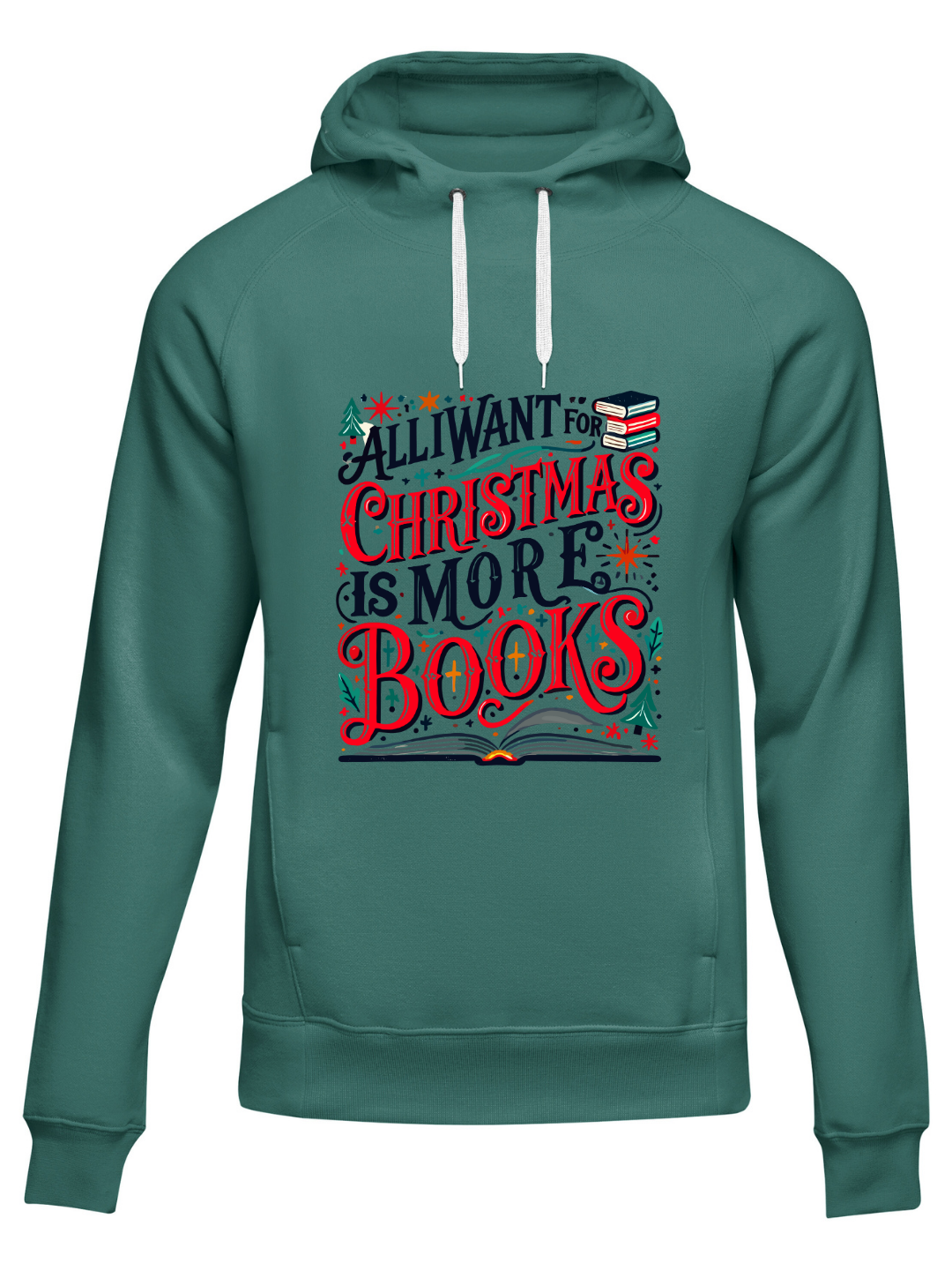 Felpa/Maglia “All I Want for Christmas is More Books”